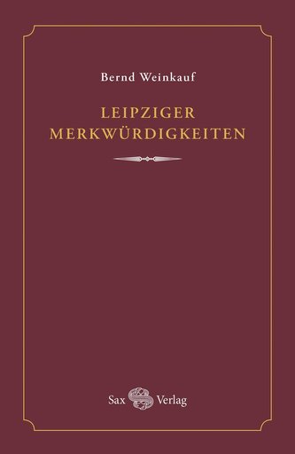 Leipziger Merkwürdigkeiten