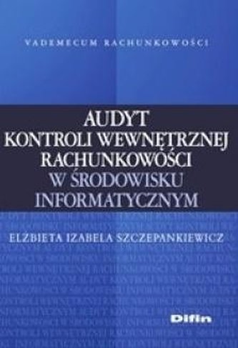 Audyt kontroli wewnętrznej rachunkowości... Audyt kontroli wewnętrznej rachunkowości...