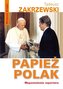Papież Polak. Wspomnienia reportera
