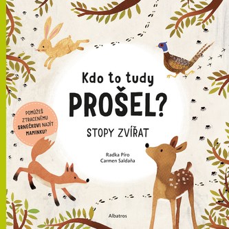 Kdo to tudy prošel? Kdo to tudy prošel?