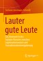 Lauter gute Leute