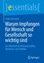 Warum Impfungen für Mensch und Gesellschaft so wichtig sind