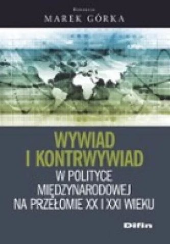 Wywiad i kontrwywiad w polityce międzynarodowej...