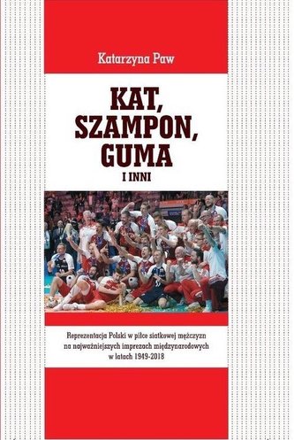Kat, Szampon, Guma i inni