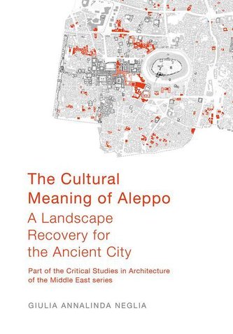The Cultural Meaning of Aleppo