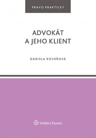 Advokát a jeho klient Advokát a jeho klient