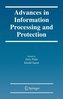 Advances in Information Processing and Protection