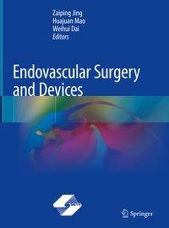 Endovascular Surgery and Devices