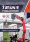 Żurawie przeładunkowe. Montaż i konserwacja