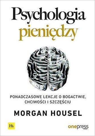 Psychologia pieniędzy Psychologia pieniędzy