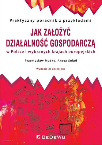 Jak założyć i prowadzić działalność gospodarczą