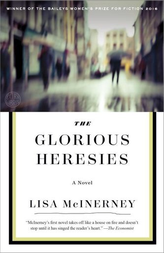 The Glorious Heresies