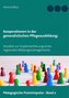Kooperationen in der generalistischen Pflegeausbildung: