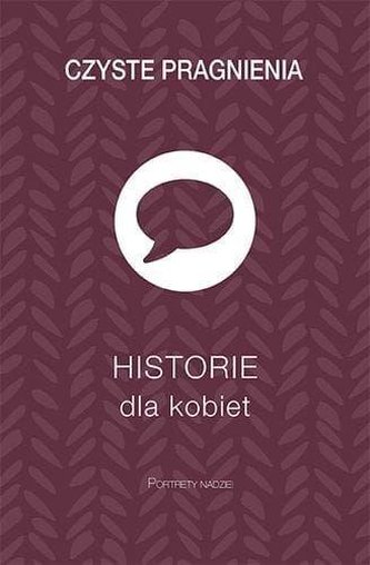 Czyste pragnienia - Historie dla kobiet