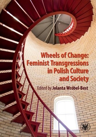Wheels of Change: Feminist Transgressions in... Wheels of Change: Feminist Transgressions in...