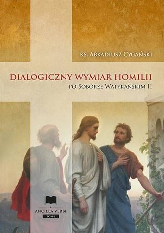 Dialogiczny wymiar homilii po Soborze... Dialogiczny wymiar homilii po Soborze...
