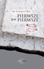 Pierwsze jest pierwsze