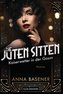 Die juten Sitten - Kaiserwetter in der Gosse