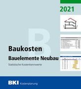 BKI Baukosten Bauelemente Neubau 2021