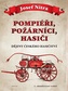 Pompiéři, požárníci, hasiči - Dějiny českého hasičství