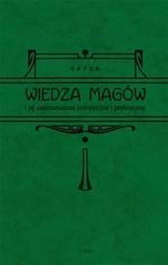 Wiedza magów i jej zastosowanie... w.2021