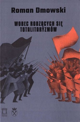 Wobec rodzących się totalitaryzmów Wobec rodzących się totalitaryzmów