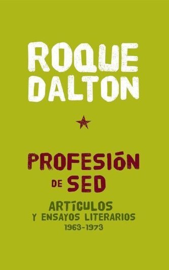 Profesian de sed: Articulos Y Ensayos Literarios 1963-1973