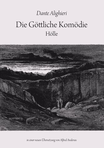 Die Göttliche Komödie: Hölle