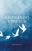 Leonardo und ich