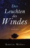 Das Leuchten des Windes