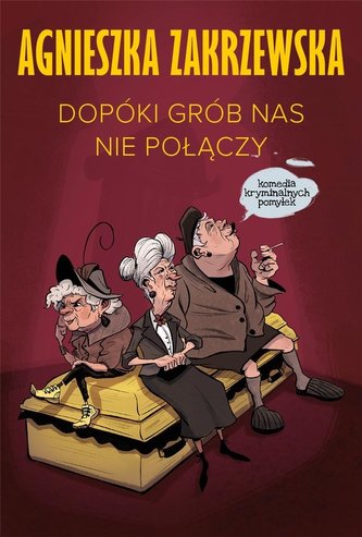 Dopóki grób nas nie połączy Dopóki grób nas nie połączy