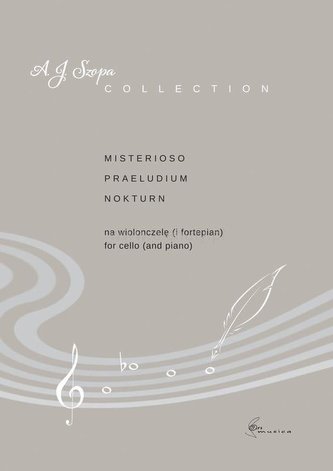 Misterioso, Praeludium, Nokturn na wiolonczelę...