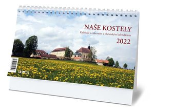 Kalendář stolní 2022 - Naše kostely Kalendář stolní 2022 - Naše kostely