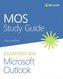 Mos Study Guide for Microsoft Outlook Exam Mo-400