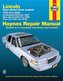 Lincoln Rear-Wheel Drive Models: 1970 Thru 2010