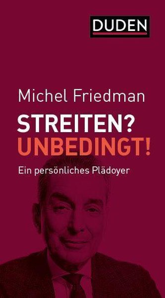 Streiten? Unbedingt!