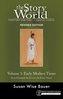 Story of the World, Vol. 3 Revised Edition: History for the Classical Child: Early Modern Times
