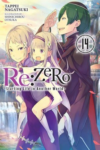 re:Zero Starting Life in Another World-, Vol. 14