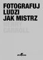 Fotografuj ludzi jak mistrz