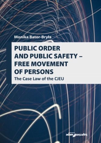 Public order and public safety - free movement...