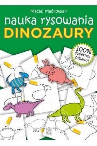 Dinozaury. Nauka rysowania