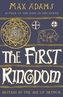 The First Kingdom