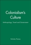 Colonialism's Culture