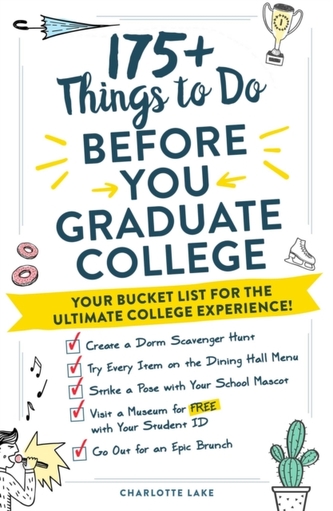 175+ Things to Do Before You Graduate College