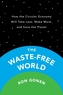 The Waste-free World