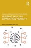 Nursing Skills in Supporting Mobility