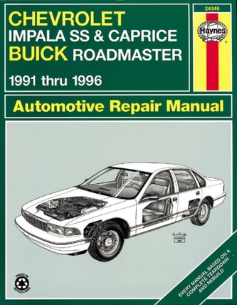 Chevrolet Impala SS & Caprice & Buick Roadmaster (91 - 96)