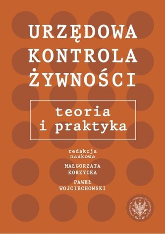 Urzędowa kontrola żywności: teoria i praktyka