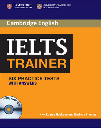 IELTS Trainer Six Practice Tests with Answers IELTS Trainer Six Practice Tests with Answers