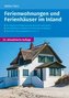 Ferienwohnungen und Ferienhäuser im Inland